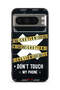 Google Pixel 8 Pro Protective Case Cover Caution Never Touch My Phone