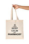 حقيبة من القماش الخام العضوي مطبوعة من Keep Calm Pharmacist