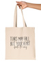 Tears May Fall Written Emotional Power Manifest Promise Printed Gift Organic Raw Cloth Bag