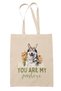 You Are My Sunshine Dog Lover Printed Gift Organic Raw Cloth Bag