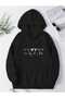 One Day at Time Printed Hooded Pocket Cotton Black Sweatshirt