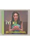 Nil Karaibrahimgil Good Ki Cd (CD إصدار الأنبوب الأصلي الصفر في الجيلاتين)