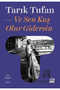 And You Become a Bird / Tarık Tufan / / 9786050973822 - 2