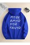 Unisex More Amor Por Favor Printed Oversized Winter 3 Thread 100% Cotton K Hooded Sweatshirt Hoodie