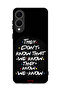 غطاء حماية لهاتف Samsung Galaxy S25 Edge لا يعرفون ما نعرفه يعرفون أننا نعرفه