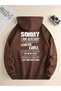 Unisex Sorry I Am Already Printed Oversized Winter 3 Thread 100% Cotton K Hooded Sweatshirt Hoodie