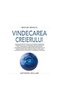Vindecarea creierului. Medium Medical - 2