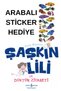 Car Sticker with Gift - Preschool Illustrated Books – Şaşkın Lili ve Doktor Ziyareti