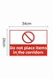 Do Not Put Goods in the Corridors Sign Board 24X34Cm Pvc Zafrakreklam - 2