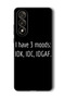 Case Compatible with OnePlus Nord 5 6.83 Inch Protection Shockproof Bumper Cover i have 3 Moods
