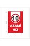 Uyarı Levhası AZAMİ HIZ (10) - 4