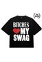 Bitches My Swag Vintage Y2K T-Shirt Tee