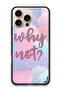 Protective Case Anti Scratch Shock Proof Bumper Cover For iPhone 16 Pro Max (6.9)-inch Why Not