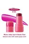 Plush Jelly - Cheek and Lip Coloring Gel Tint, Plush Blush and Lip Set - 6