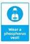 Wear a Reflective Vest! Isg Warning Sign Pvc A3 30X42 cm