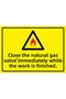 Immediately Shut Off the Natural Gas Valve When the Work Is Done! Isg Warning Sign Pvc A3 30X42 cm