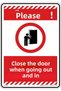 15X20Cm/Phosphorescent Composite/Please! Close the Door When You Leave and When You Enter.