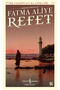 Refet - Fatma Aliye | Öne Çıkanlar - 2