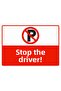 Driver Stop Isg Warning Sign Pvc A3 30X42 cm