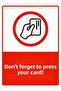 Don'T Forget to Press Your Card! Isg Warning Sign Pvc A3 30X42 cm