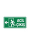 Emergency Exit Sign - Left Direction - Uv Printing on Dekota - 12.5cm X 25cm