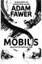 Türkçe Baskı: Mobius: Gelecekten Mesajın Var - Adam Fawer | Öne Çıkanlar - 2