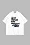V3 Need Money for Porsche Printed Oversize Unisex White Tshirt