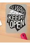 Always Keep It Open Design Mousepad Mouse Pad - 3