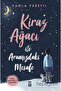 Kiraz Ağacı ile Aramızdaki Mesafe - 2