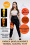 Extra High Waist 3 Stage Agraphed Maximum Terleten Thermal Taytreynev