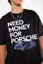 V4 Need Money for Porsche Printed Oversize Unisex Black T-Shirt - 4
