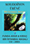 Funda Arar & Kiraç – a Istanbul Tale – Cd – 2004