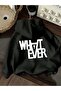 Whatever Back Printed Oversize Unisex Women/Men Hooded Sweatshirt