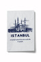 The Enchanting City of Istanbul Mini Notebook