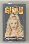 Güllü Değmezmiş Sana Kaset (Zero Original 1996 Print Cassette in Cellophane)