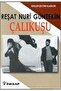 Summary of Çalıkuşu (For Young People) by Reşat Nuri Güntekin (120 Pages) - 2