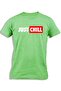 JUST CHILL
