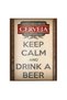 Tablou Keep calm and drink a beer, cod 3956 - 2
