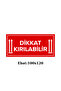 Breakable Product Label (100X120 mm) – Attention: Breakable Written