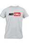JUST CHILL