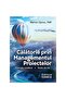 Calatorie prin Managementul Proiectelor