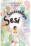 Alfa Kalem+</DNTCTMS> Sevecenliğin Sesi ( Amy Ludwig Vanderwater) New Children's Storybook - 4