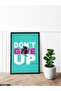 Don'T Give up One Piece Black Wooden Framed Painting - 2