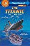 The Titanic: Lost And Found (step Into Reading, Step 4)