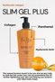 Plus Slim Gel Firming Anti-Cellulite & Anti-Stretch Mark Intensive Moisturizing Body Care – Collagen + Hyaluronic Acid Smooth Skin - 3