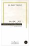 Masallar La Fontaine 100 Temel Eser , Literature, Hasan Âli Yücel Klasikleri , Fairy Tale 9789754589610