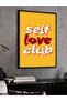 Self Love Club One Piece Black Wooden Framed Painting - 3