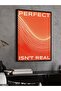 Perfect Isn'T Real One Piece Black Wooden Framed Painting - 3