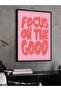 Focus on the Good One Piece Black Wooden Framed Painting - 3