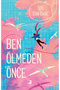 Ben Ölmeden Önce - Seo Eun-Chae